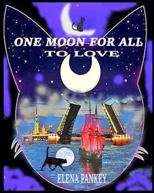 One Moon for All to Love