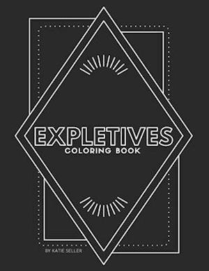 Expletives Coloring Book