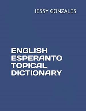 English Esperanto Topical Dictionary