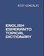 English Esperanto Topical Dictionary