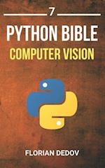 The Python Bible Volume 7