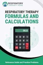 Respiratory Therapy Formulas and Calculations