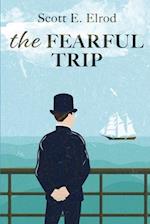 The Fearful Trip