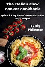 The Italian slow cooker cookbook