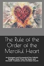 The Rule of the Order of the Merciful Heart