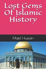 Lost Gems Of Islamic History