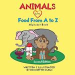 Animals Love Food From A to Z ( Second Edition)