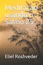 Meditação usando o Salmo 25