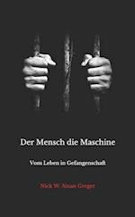 Der Mensch die Maschine