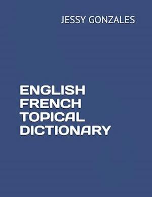 English French Topical Dictionary