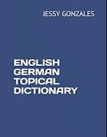 English German Topical Dictionary