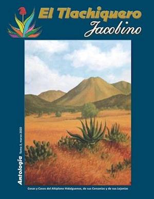 El Tlachiquero Jacobino