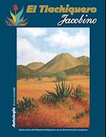 El Tlachiquero Jacobino