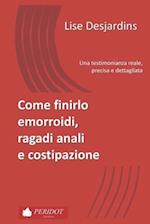 Come finirlo emorroidi, ragadi anali e costipazione