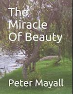 The Miracle Of Beauty