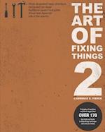 The Art Of Fixing Things 2