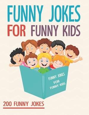 Funny Jokes For Funny Kids