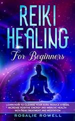 Reiki Healing for Beginners