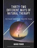 Thirty-Two Different Ways Of Natural Therapy