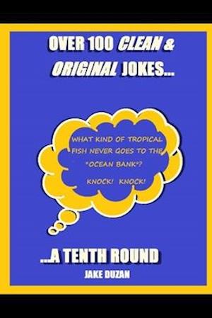Over 100 Clean & Original Jokes...