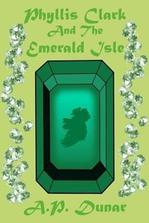 Phyllis Clark and the Emerald Isle