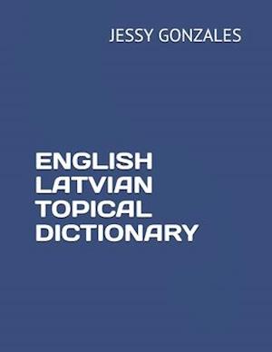 English Latvian Topical Dictionary