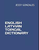 English Latvian Topical Dictionary