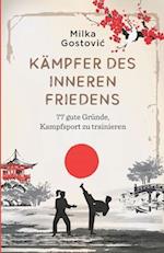 Kämpfer des inneren Friedens