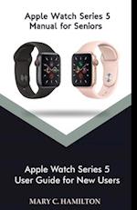 Apple Watch series 5 Manual for Seniors