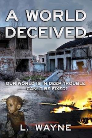 A World Deceived