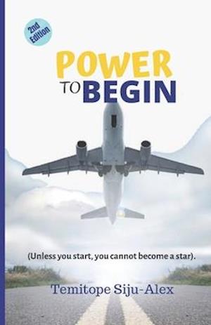 Power to Begin