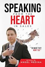Speaking from the Heart in Sales