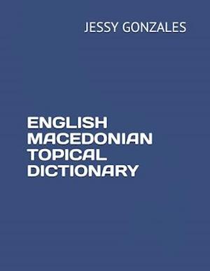 English Macedonian Topical Dictionary