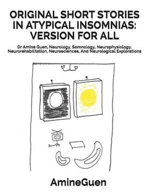 Original Short Stories in Atypical Insomnias