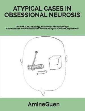 Atypical Cases in Obsessional Neurosis