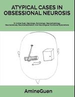 Atypical Cases in Obsessional Neurosis