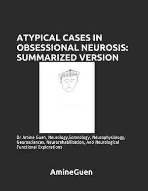 Atypical Cases in Obsessional Neurosis