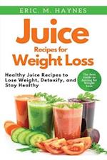 Juice Recipes for Weight Loss