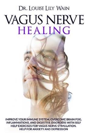 Vagus Nerve Healing