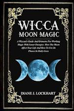 Wicca Moon Magic