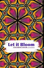 Let it Bloom