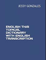 English Thai Topical Dictionary with English Transcription