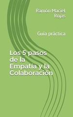 Los 5 pasos de la Empatía y la Colaboración