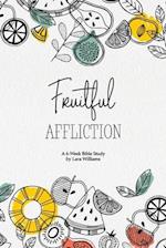 Fruitful Affliction