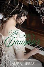 The Earl's Daughter: A Regency Romance 