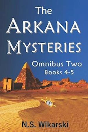 The Arkana Mysteries: Omnibus Two: Books 4-5