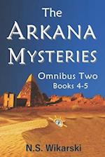 The Arkana Mysteries: Omnibus Two: Books 4-5 