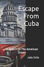 Escape From Cuba