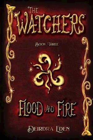 The Watchers, Flood and Fire: International Edition