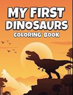My First Dinosaurs Coloring Book